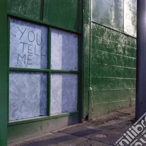 (LP Vinile) You Tell Me - You Tell Me lp vinile di You Tell Me