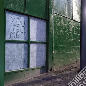 You Tell Me - You Tell Me cd musicale di You Tell Me
