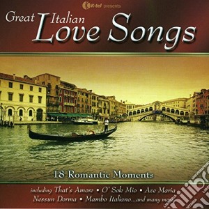 Great Italian Love Songs / Various cd musicale di Various