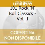 101 Rock 'N' Roll Classics - Vol. 1 cd