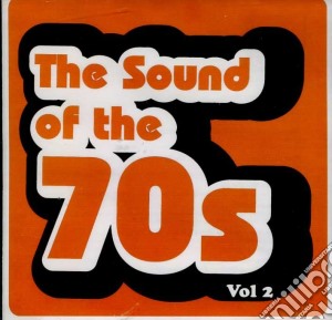 Sound Of The 70S Vol.2 (The) cd musicale
