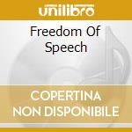 Freedom Of Speech cd musicale di Enzyme Records