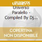 Universo Paralello - Compiled By Dj Swarup