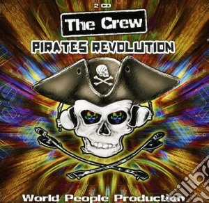 Crew & Pirates Revolution / Various (2 Cd) cd musicale di World People