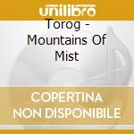 Torog - Mountains Of Mist