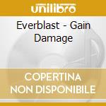 Everblast - Gain Damage cd