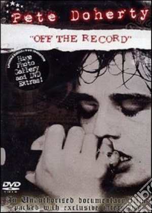 (Music Dvd) Pete Doherty - Off The Record cd musicale