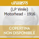 (LP Vinile) Motorhead - 1916 lp vinile di Motorhead