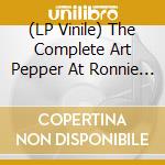 (LP Vinile) The Complete Art Pepper At Ronnie Scott'S Club (7 Lp) vinile