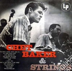 (LP Vinile) Chet Baker - Chet Baker & Strings lp vinile di Chet  & strin Baker