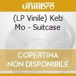 (LP Vinile) Keb Mo - Suitcase lp vinile di Mo Keb