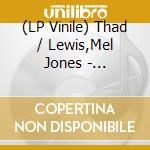 (LP Vinile) Thad / Lewis,Mel Jones - Consummation lp vinile di Thad/mel lewi Jones