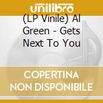 (LP Vinile) Al Green - Gets Next To You vinile