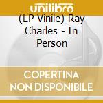 (LP Vinile) Ray Charles - In Person vinile