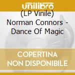 (LP Vinile) Norman Connors - Dance Of Magic vinile