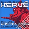 Herve' - Ghetto Bass cd