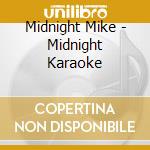 Midnight Mike - Midnight Karaoke cd