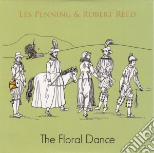 Les Penning & Robert Reed - The Floral Dance cd musicale