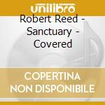 Robert Reed - Sanctuary - Covered cd