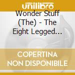 Wonder Stuff (The) - The Eight Legged Groove Machine cd