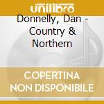 Donnelly, Dan - Country & Northern cd
