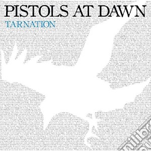 Pistols At Dawn - Tarnation cd musicale di Pistols At Dawn