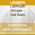 Labhruidh Griogair - Dail-Riata cd