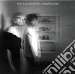 Raveonettes (The) - Observator