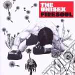 Unisex (The) - Firesoul cd