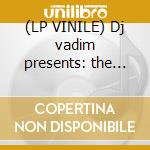 (LP VINILE) Dj vadim presents: the electric lp vinile di Vadim Dj