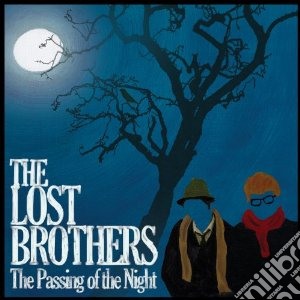 Lost Brothers - Passing Of The Night cd musicale di Brothers Lost