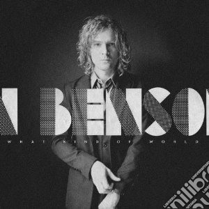 Brendan Benson - What Kind Of World cd musicale di Brendan Benson
