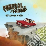 Funeral For A Friend - See You All In Hell cd