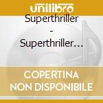 Superthriller - Superthriller 2
