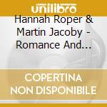 Hannah Roper & Martin Jacoby - Romance And Reverie. Holst And His Contemporaries cd