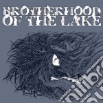 Brotherhood Of The Lake - Brotherhood Of The Lake