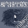 Brotherhood Of The Lake - Brotherhood Of The Lake cd