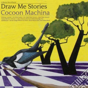 Draw Me Stories - Cocoon Machina cd musicale di Draw Me Stories