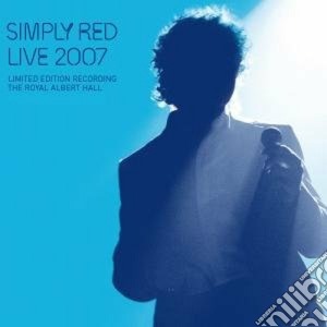 Live 2007 - At The Royal Albert Hall cd musicale di SIMPLY RED