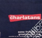 Charlatans (The) - Some Friendly And Greatest Hits At The Roundhouse (3 Cd)