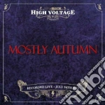Mostly Autumn - High Voltage - July 24th 2011 (2 Cd) cd