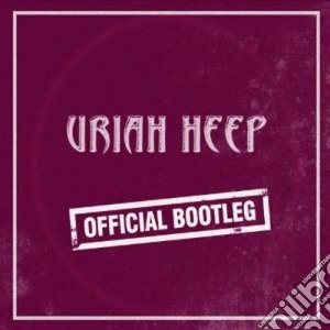 Uriah Heep - Official Bootleg (2 Cd) cd musicale di Uriah Heep