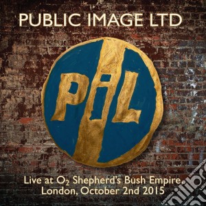 Public Image Ltd - Live At O2 Shepherd's Bush Empire, October 2015 (2 Cd) cd musicale di Public Image Ltd