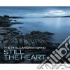 Phil Langran Band - Still The Heart cd