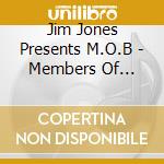 Jim Jones Presents M.O.B - Members Of Byrdgang Volume 2 cd musicale di Jim Jones Presents M.O.B