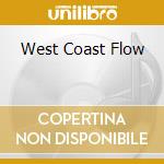 West Coast Flow cd