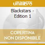 Blackstars - Edition 1 cd musicale di Blackstars