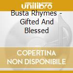 Busta Rhymes - Gifted And Blessed cd