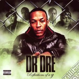Dr. Dre - Refelctions Of A G cd musicale di Dre Dr