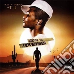 Ti - Gone Til November cd